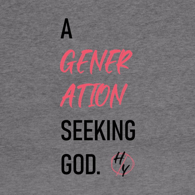 A generation seeking God by nomadearthdesign